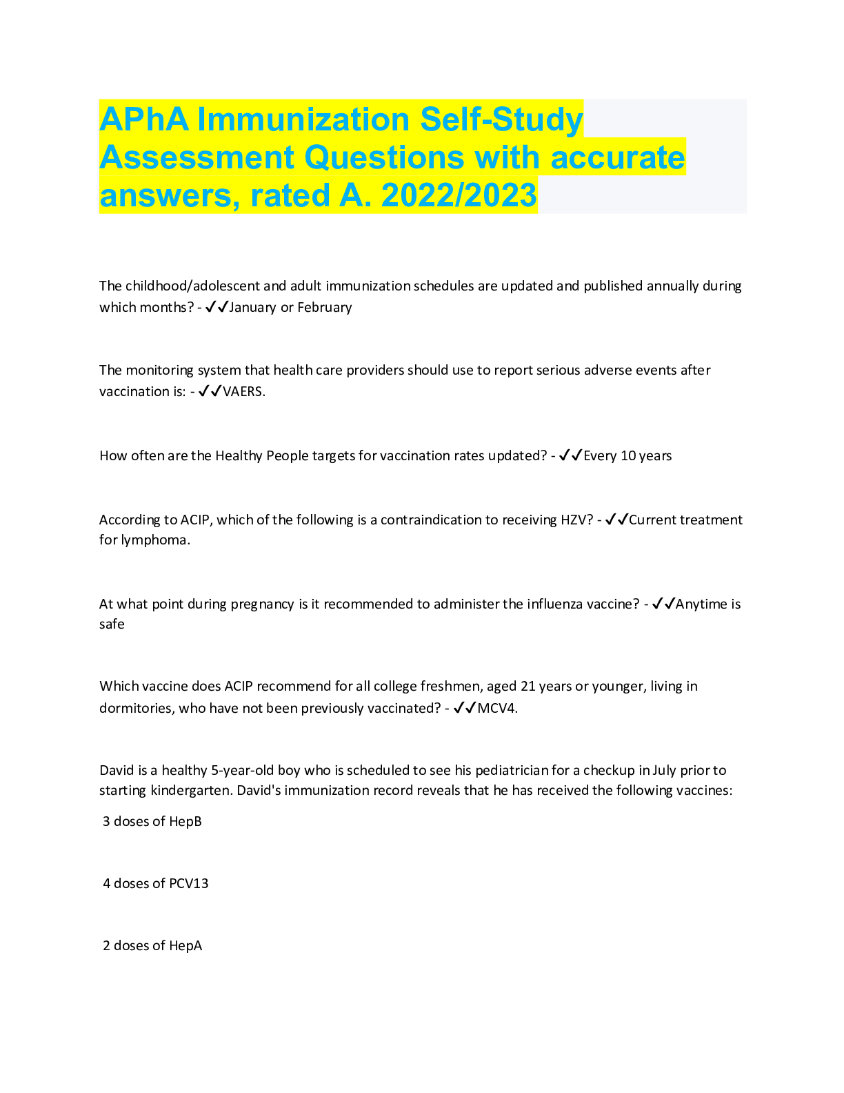 Preview of APhA Immunization Self-Study Assessment Questions with accurate answers, rated A. 2022/202